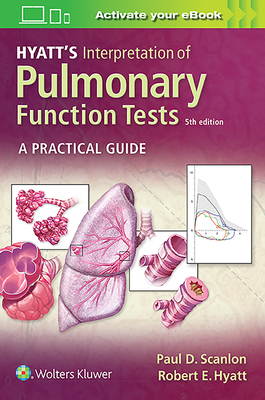 Hyatt's Interpretation of Pulmonary Function Tests - Scanlon, Paul D, MD