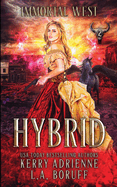 Hybrid: A Parawestern Urban Fantasy