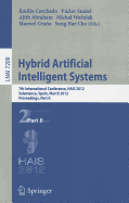 Hybrid Artificial Intelligent Systems: 7th International Conference, HAIS 2012, Salamanca, Spain, March 28-30th, 2012, Proceedings, Part II