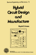 Hybrid Circuit Design and Manufacture