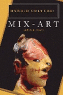 Hybrid Culture: Mix-art