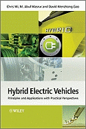 Hybrid Electric Vehicles - Principles and         Applications with Practical Perspectives