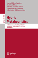 Hybrid Metaheuristics: 11th International Workshop, Hm 2019, Concepcin, Chile, January 16-18, 2019, Proceedings