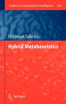 Hybrid Metaheuristics - Talbi, El-ghazali (Editor)