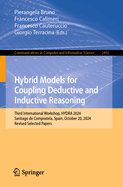 Hybrid Models for Coupling Deductive and Inductive Reasoning: Third International Workshop, HYDRA 2024, Santiago de Compostela, Spain, October 20, 2024, Revised Selected Papers