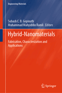 Hybrid-Nanomaterials: Fabrication, Characterization and Applications