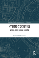 Hybrid Societies: Living with Social Robots