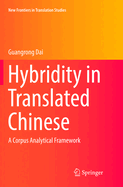 Hybridity in Translated Chinese: A Corpus Analytical Framework