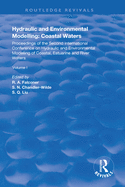 Hydraulic and Environmental Modelling: Proceedings of the Second International Conference on Hydraulic and Environmental Modelling of Coastal, Estuarine and River Waters. Vol. I.