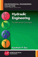 Hydraulic Engineering: Fundamental Concepts