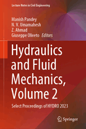 Hydraulics and Fluid Mechanics, Volume 2: Select Proceedings of HYDRO 2023