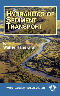 Hydraulics of Sediment Transport - Graf, Walter H