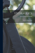 Hydraulics: With Working Tables