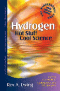 Hydrogen-Hot Stuff Cool Science: Journey Into a World of Hydrogen Energy and Fuel Cells at the Wasserstoff Farm