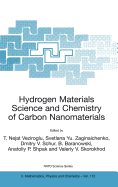 Hydrogen Materials Science and Chemistry of Carbon Nanomaterials: Proceedings of the NATO Advanced Research Workshop on Hydrogen Materials Science an Chemistry of Carbon Nanomaterials, Sudak, Crimea, Ukraine, September 14-20, 2003