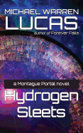 Hydrogen Sleets: A Montague Portal Novel