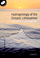 Hydrogeology of the Oceanic Lithosphere