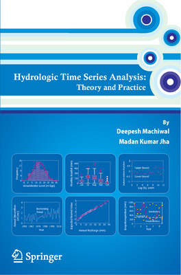 Hydrologic Time Series Analysis: Theory and Practice - Machiwal, Deepesh, and Jha, Madan Kumar