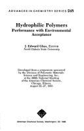 Hydrophilic Polymers: Performance with Environmental Acceptance