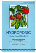 Hydroponic Home Food Gardens - Resh, Howard M, Ph.D.