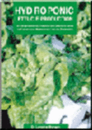 Hydroponic Lettuce Production: A Comprehensive, Practical and Scientific Guide to Commercial Hydroponic Lettuce Production