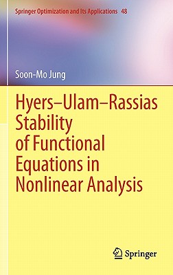 Hyers-Ulam-Rassias Stability of Functional Equations in Nonlinear Analysis - Jung, Soon-Mo