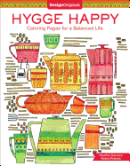 Hygge Happy Coloring Book: Coloring Pages for a Cozy Life