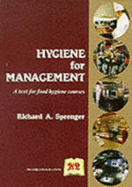 Hygiene for Management: Text for Food Hygiene Courses