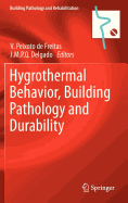 Hygrothermal Behavior, Building Pathology and Durability