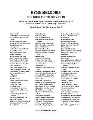 Hymn Melodies for High Flute: 105 of the Best-Known Hymn Melodies from the Golden Age of Church Hymnals, Set in Commonly Used Keys - Baird, Kenneth R