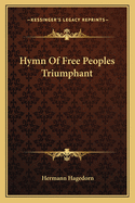 Hymn Of Free Peoples Triumphant