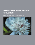 Hymns for Mothers and Children