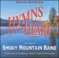 Hymns from the Heart - Craig Duncan and the Smoky Mountain Band