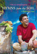 Hymns from the Soil: A Vegetarian Saga