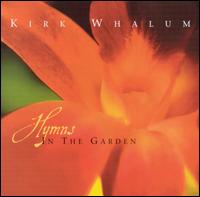 Hymns in the Garden - Kirk Whalum