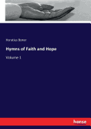 Hymns of Faith and Hope: Volume 1