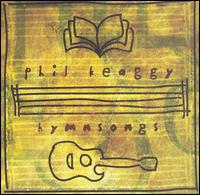 Hymnsongs - Phil Keaggy