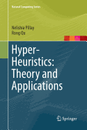 Hyper-Heuristics: Theory and Applications