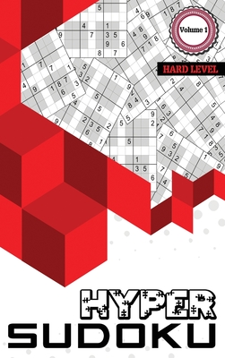 Hyper Sudoku: 300 Hard Level Sudoku, Sudoku Hard Puzzle Books, Hard Sudoku Books for Adults, Volume 1 - Julie a Matthews