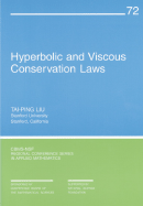 Hyperbolic and Viscous Conservation Laws