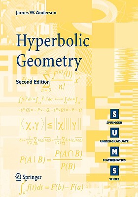 Hyperbolic Geometry - Anderson, James W