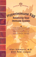 Hyperimmune Egg: Balancing Your Immune System