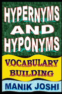 Hypernyms and Hyponyms: Vocabulary Building