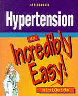 Hypertension: An Incredibly Easy Guide!