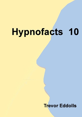 Hypnofacts 10 - Eddolls, Trevor