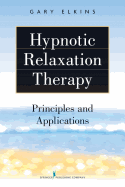 Hypnotic Relaxation Therapy: Principles and Applications