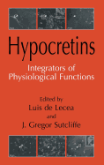 Hypocretins: Integrators of Physiological Signals