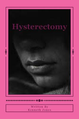 Hysterectomy - Jones, Kenneth