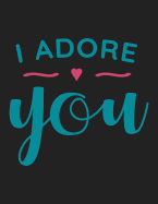 I Adore You: Dating Couples Bible Study Christian Workbook