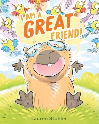 I Am a Great Friend! - 